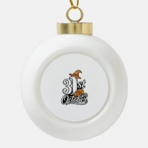 Halloween 31st October Typography Shirt Design_1 Ceramic Ball Christmas Ornament