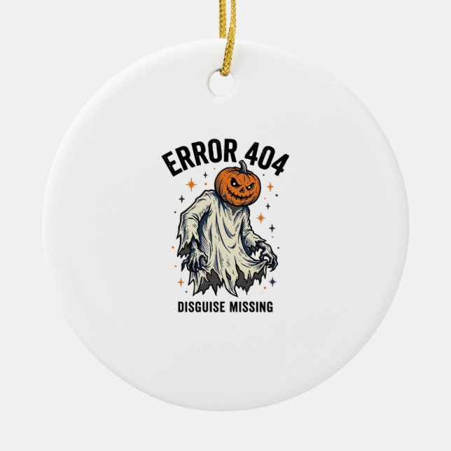 Halloween 404 Costume Pumpkin Ghost Error Design_1 Ceramic Ornament (Front)