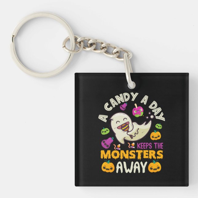 Halloween A Candy A Day Keeps The Monsters Away  Keychain (Front)