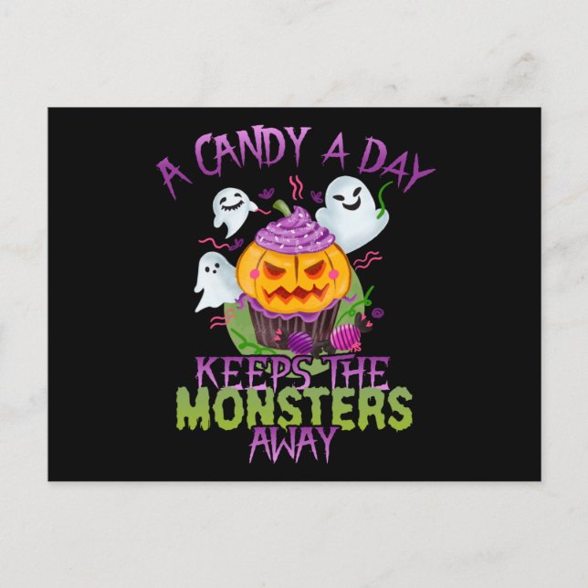 Halloween A Candy A Day Keeps The Monsters Away Postcard (Front)
