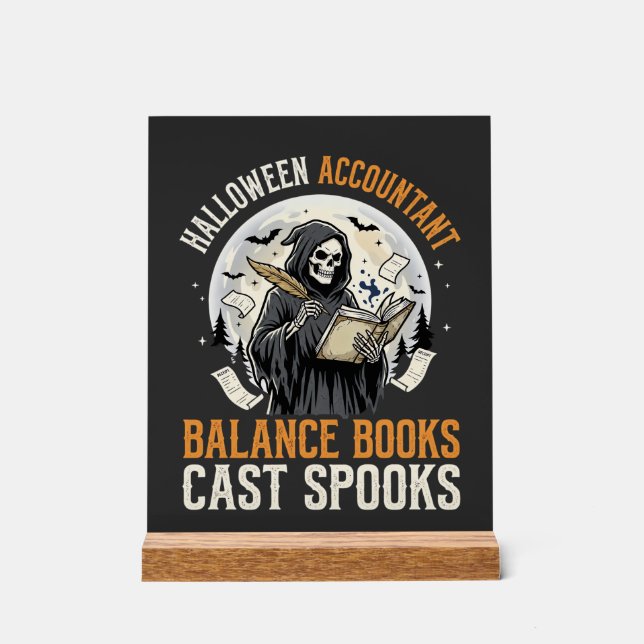 Halloween Accountant After Dark Acrylic Sign (Front)