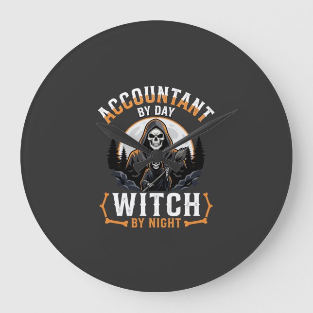 Halloween Accountant by Day Witch by Night Design Large Clock (Front)