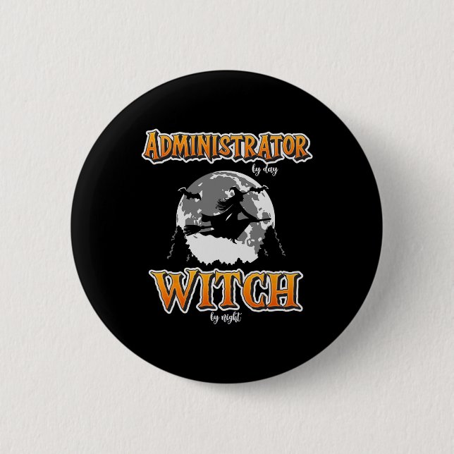 Halloween Administrator Witch Funny Administration 2 Inch Round Button (Front)