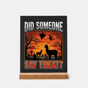 Halloween Alpaca Graveyard Did Someone Say Treat D Acrylic Sign