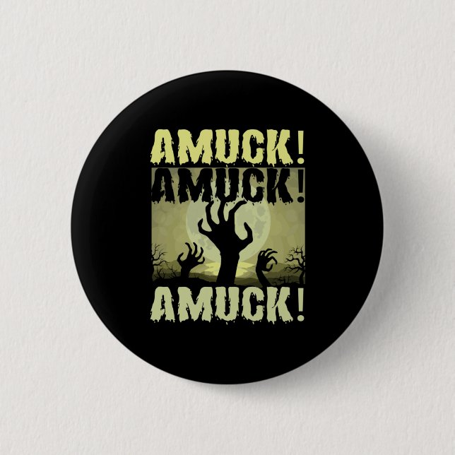 Halloween Amuck Amuck Halloween Birthday 2 Inch Round Button (Front)