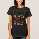 Halloween and it's my 12th Birthday! 12 Years Old  T-Shirt<br><div class="desc">Halloween and it's my 12th Birthday! 12 Years Old Halloween</div>