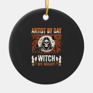 Halloween Artist by Day Witch by Night Design Ceramic Ornament