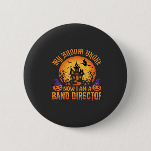 Halloween Band Director Witch Broom Haunted House 2 Inch Round Button