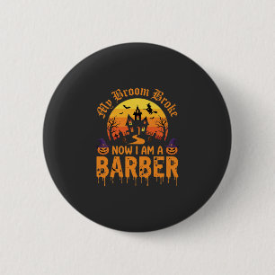 Halloween Barber Witch Broom Broke Haunted House D 2 Inch Round Button