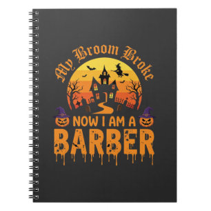 Halloween Barber Witch Broom Broke Haunted House D Notebook