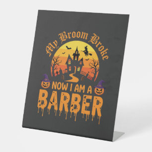 Halloween Barber Witch Broom Broke Haunted House D Pedestal Sign