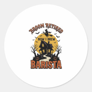 Halloween Barista Shirt Funny Witch Coffee Pun Des Classic Round Sticker