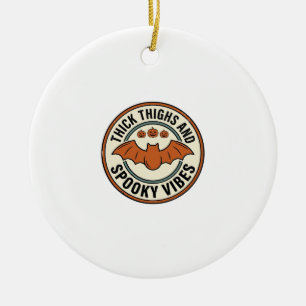 Halloween Bat Thick Thighs Spooky Vibes Vintage_1 Ceramic Ornament