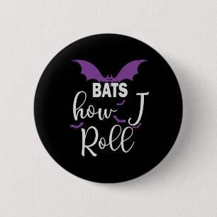 Halloween Bats How I Roll Birthday 2 Inch Round Button