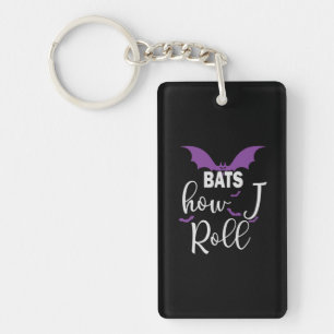 Halloween Bats How I Roll Birthday Keychain