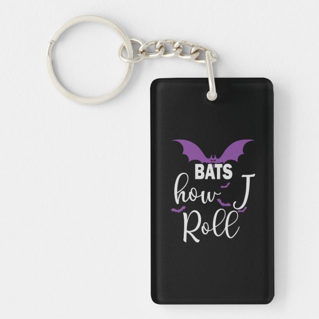 Halloween Bats How I Roll Birthday Keychain (Front)