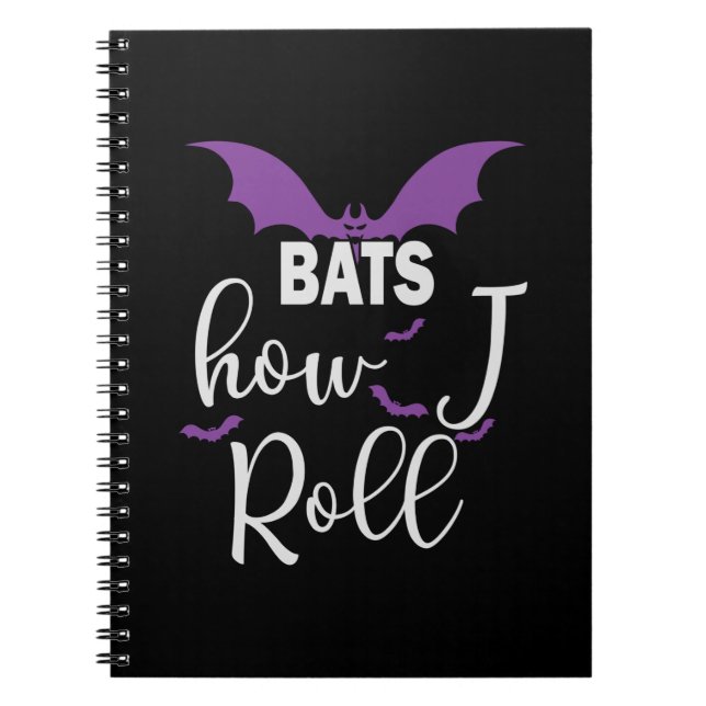 Halloween Bats How I Roll Birthday Notebook (Front)