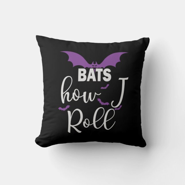 Halloween Bats How I Roll Birthday Throw Pillow (Front)