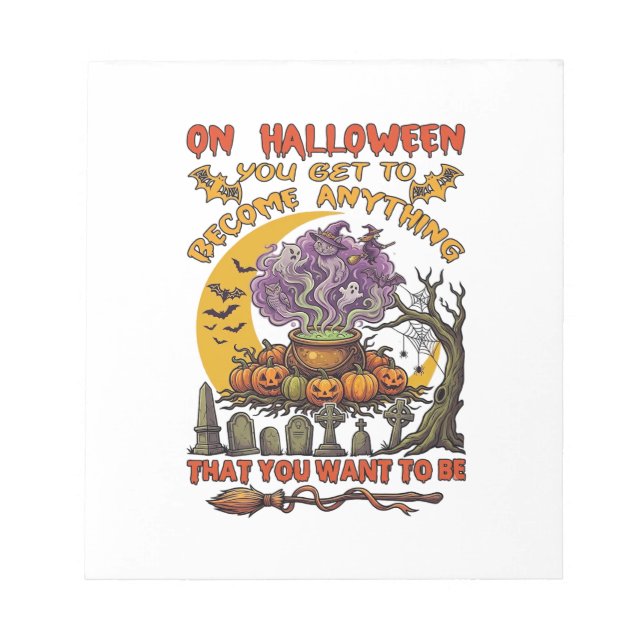 Halloween Become Anything Cauldron Cat Ghost Pumpk Notepad (Front)