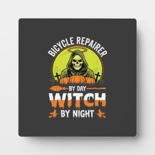 Halloween Bicycle Repairer By Day Witch By Night Plaque