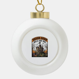 Halloween Bill Collector Witch Broom Broke Design_ Ceramic Ball Christmas Ornament