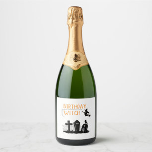 Halloween Birthday Quote Witch Quote Graphic Sparkling Wine Label