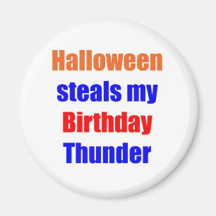 Halloween Birthday Thunder Magnet