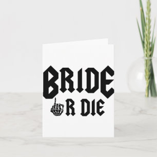 Halloween Bride Or Die Ready To Rock Bachelorette Card