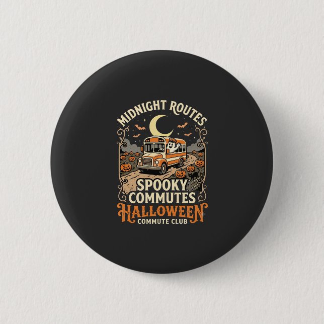 Halloween Bus Driver Midnight Route 2 Inch Round Button (Front)