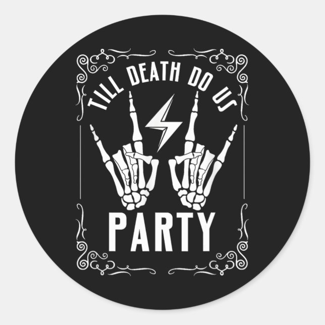 Halloween Bychelorette Till Death Do Us Party Skel Classic Round Sticker (Front)