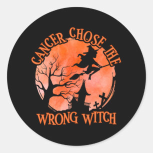 Halloween Cancer Chose The Wrong Witch Classic Round Sticker