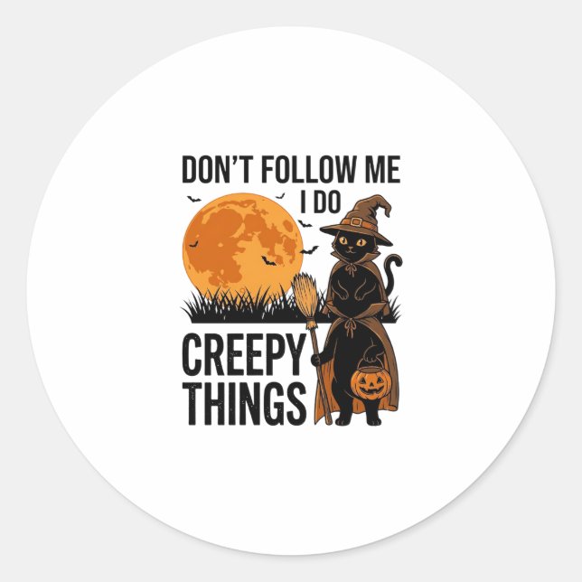 Halloween Cat Creepy Things Funny Witch_1 Classic Round Sticker (Front)