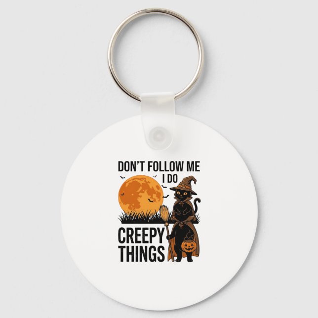 Halloween Cat Creepy Things Funny Witch_1 Keychain (Front)