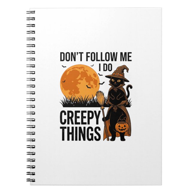 Halloween Cat Creepy Things Funny Witch_1 Notebook (Front)