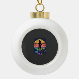 Halloween Check Out My Boo Tee Design_1 Ceramic Ball Christmas Ornament