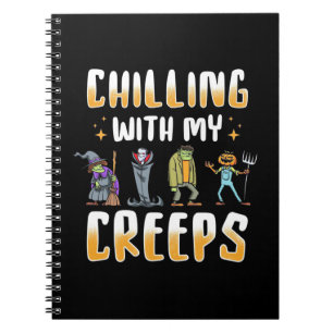 Halloween Chilling With Creeps Notebook
