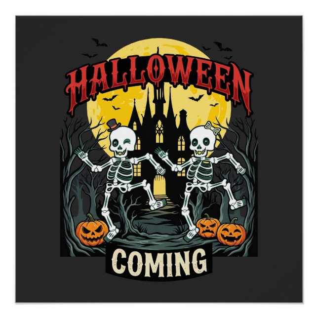 Halloween Coming Dancing Skeletons Castle Pumpkins Poster (Front)