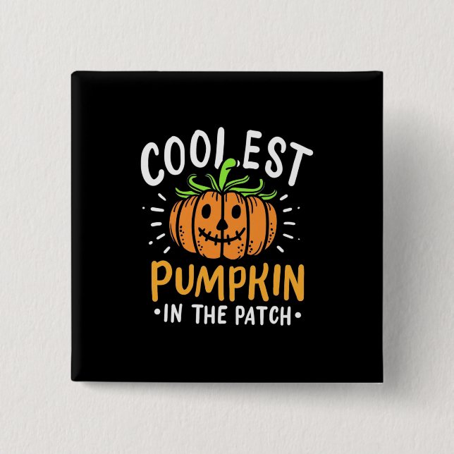 Halloween Coolest Pumpkin In The Patch 2 Inch Square Button (Front)