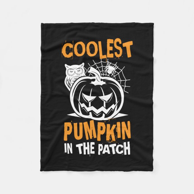 Halloween Coolest Pumpkin In The Patch Birthday Fleece Blanket (Front)
