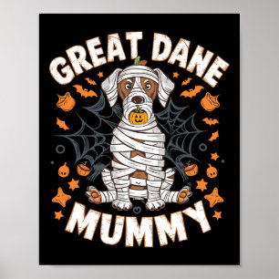 Halloween Costume Dog Lover Great Dane Mummy  Poster