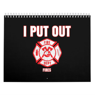 Halloween Costume Funny Firefighter I Put Out Fire Calendar