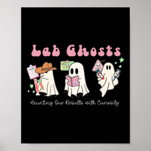 Halloween Costume Ghost Teacher Laboratory Lab Tec Poster