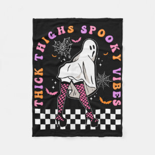 Halloween Costume Ghost Thick Thighs Spooky Vibes Fleece Blanket