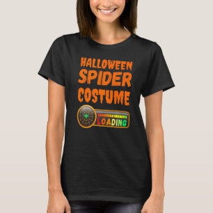 Halloween Costume Loading Spider Mom Dad Boy Girl T-Shirt