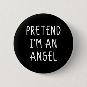 Halloween Costume Pretend an Angel Halloween Shirt 2 Inch Round Button
