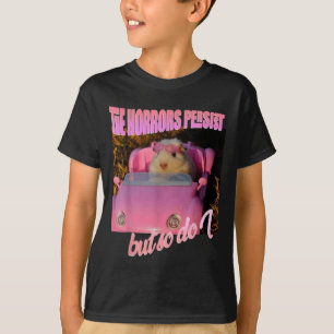 Halloween Costume - The Horrors Persist But So Do  T-Shirt