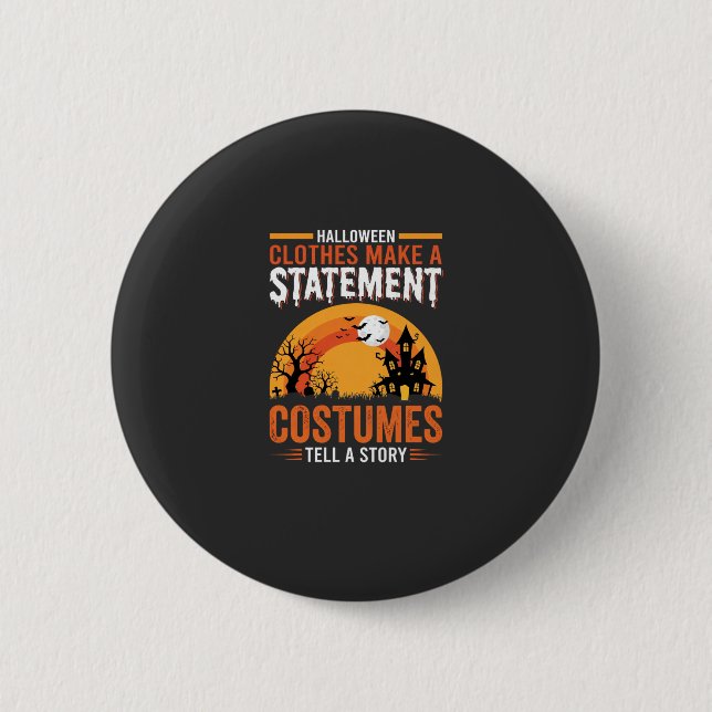 Halloween Costumes Statement Haunted House Design 2 Inch Round Button (Front)
