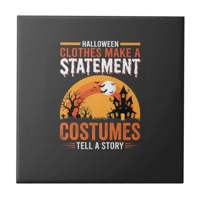 Halloween Costumes Statement Haunted House Design Tile (Front)