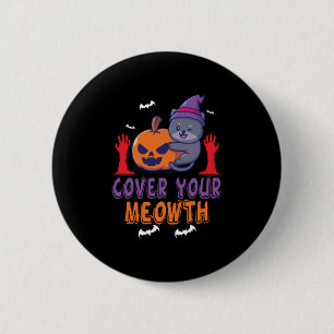 Halloween Cover Your Meowth Birthday 2 Inch Round Button