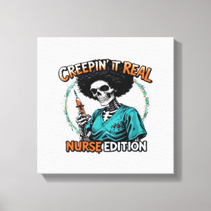 Halloween Creepin It Real! Nurse Edition Classic T Canvas Print